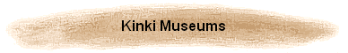 Kinki Museums